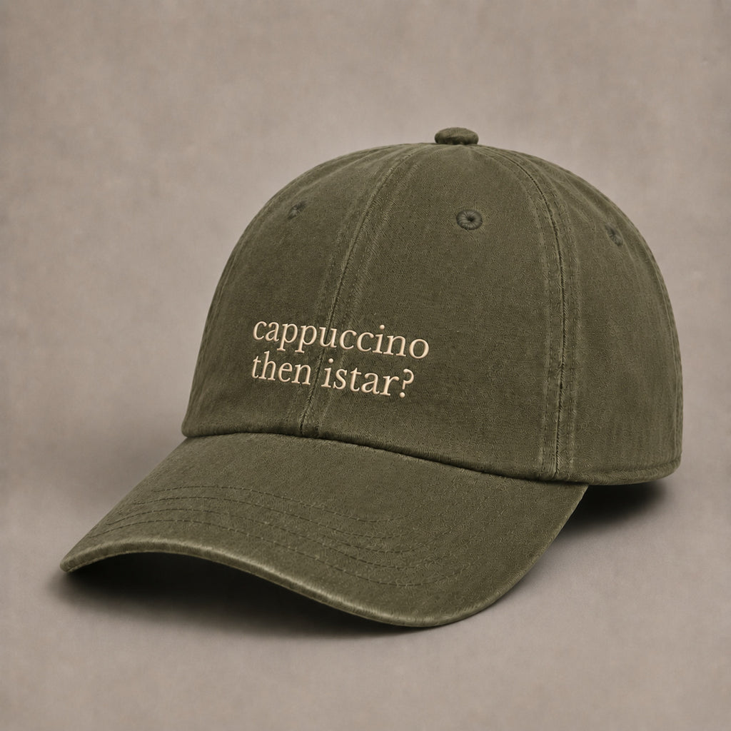 CAPPUCCINO THEN ISTAR? HAT